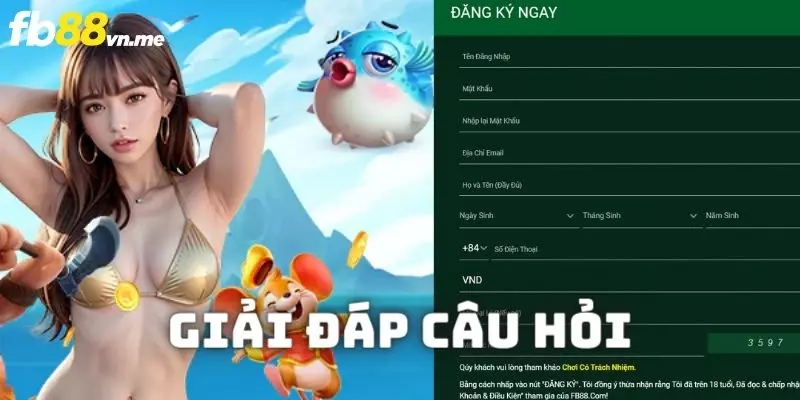 dang-ky-fb88-giai-dap-cau-hoi