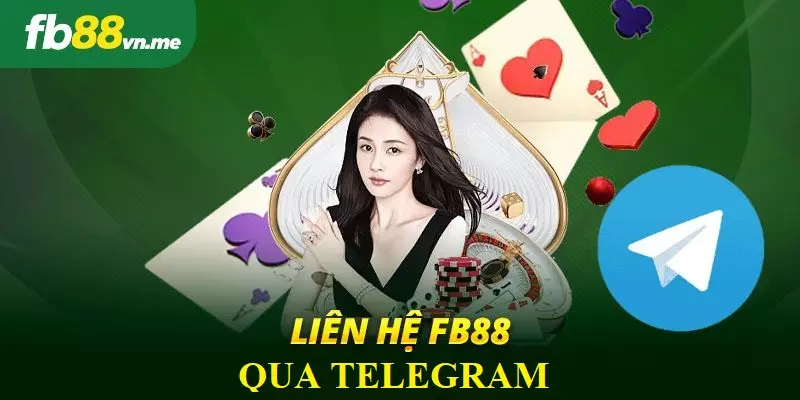 lien-he-fb88-qua-telegram
